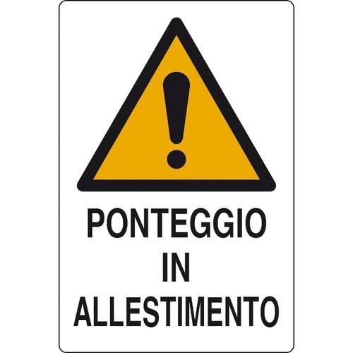 Cartello in Kpl Ponteggio in Allestimento 60x40 cm