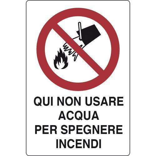 Cartello In Alluminio Qui Non usare Acqua per Spegnere Gli Incendi 30x20 cm