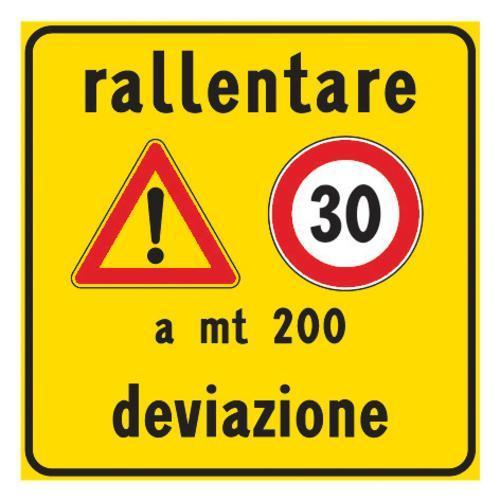 Cartello In Ferro Classe 1 Rallentare a 200 mt Deviazione Figura II 536 60 x 60 cm